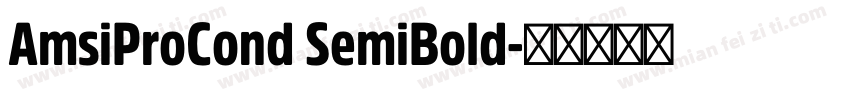 AmsiProCond SemiBold字体转换